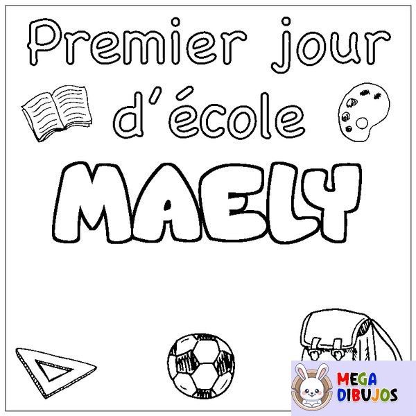 Coloraci&oacute;n del nombre MAELY - decorado primer d&iacute;a de escuela