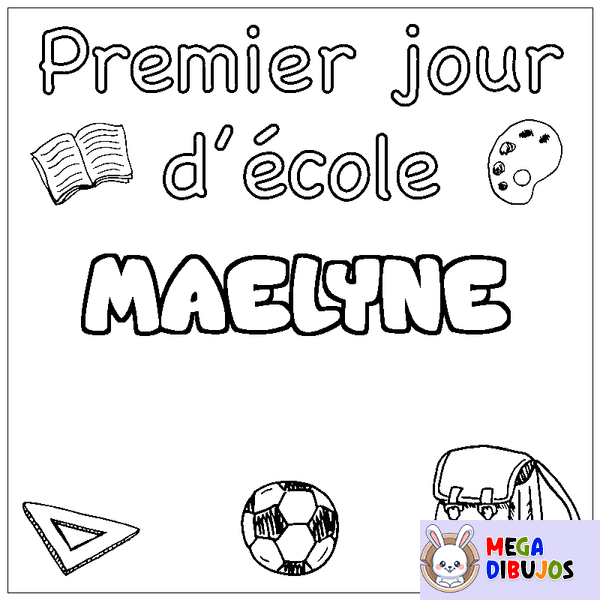 Coloraci&oacute;n del nombre MAELYNE - decorado primer d&iacute;a de escuela