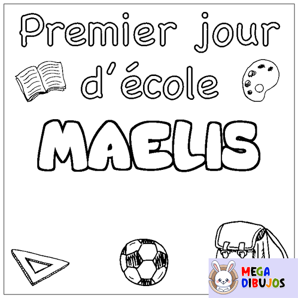 Coloraci&oacute;n del nombre MAELIS - decorado primer d&iacute;a de escuela