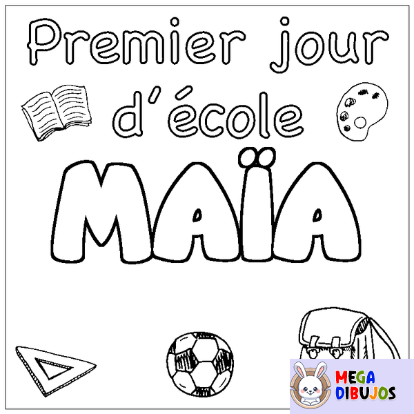 Coloraci&oacute;n del nombre MA&Iuml;A - decorado primer d&iacute;a de escuela