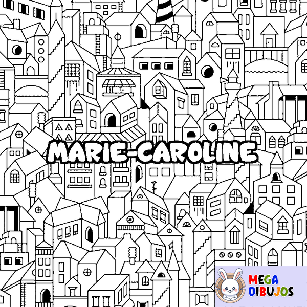 Coloraci&oacute;n del nombre MARIE-CAROLINE - decorado ciudad