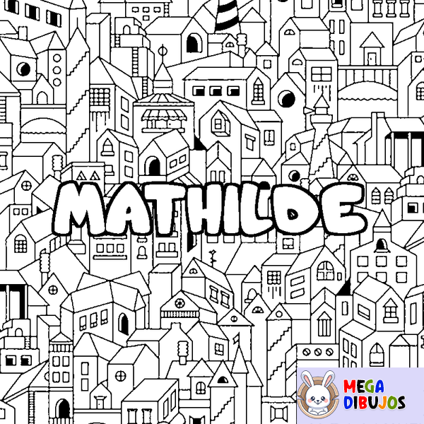 Coloraci&oacute;n del nombre MATHILDE - decorado ciudad