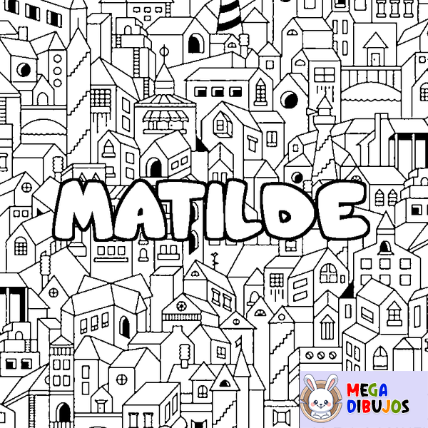 Coloraci&oacute;n del nombre MATILDE - decorado ciudad