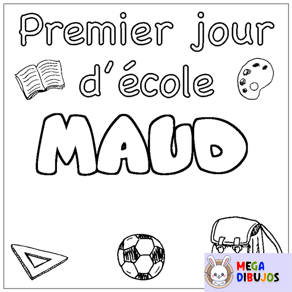 Coloraci&oacute;n del nombre MAUD - decorado primer d&iacute;a de escuela