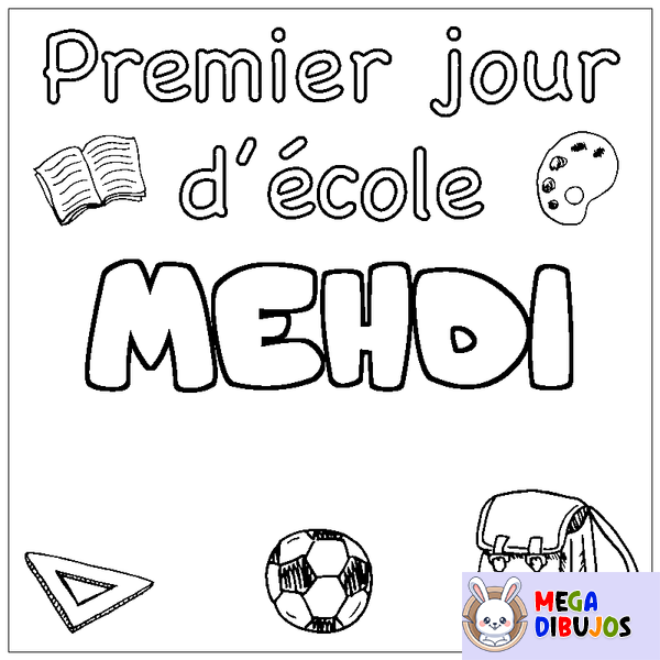 Coloraci&oacute;n del nombre MEHDI - decorado primer d&iacute;a de escuela