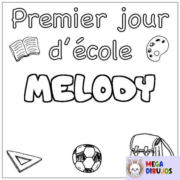 Coloraci&oacute;n del nombre MELODY - decorado primer d&iacute;a de escuela