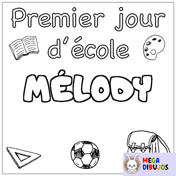 Coloraci&oacute;n del nombre M&Eacute;LODY - decorado primer d&iacute;a de escuela