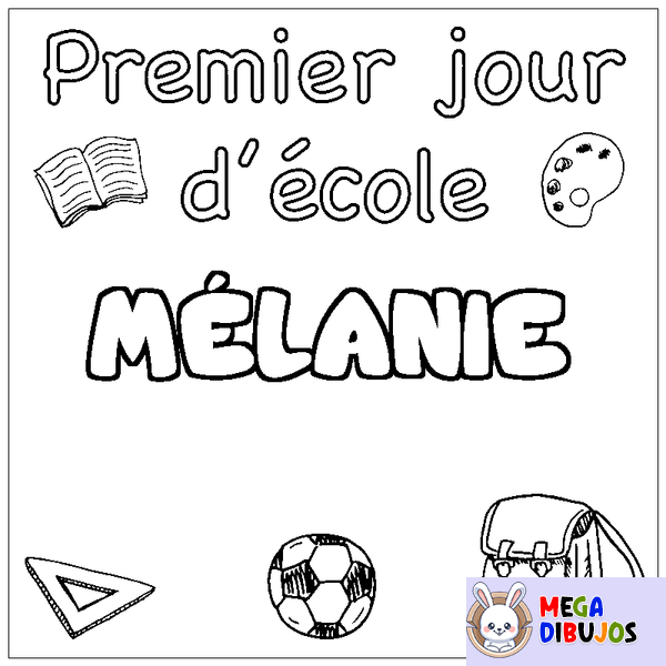 Coloraci&oacute;n del nombre M&Eacute;LANIE - decorado primer d&iacute;a de escuela