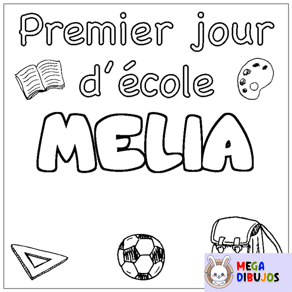 Coloraci&oacute;n del nombre MELIA - decorado primer d&iacute;a de escuela