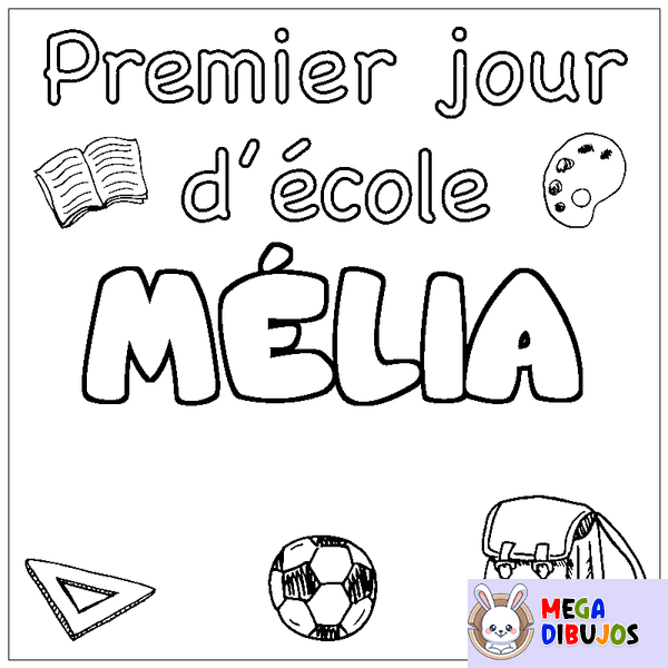 Coloraci&oacute;n del nombre M&Eacute;LIA - decorado primer d&iacute;a de escuela