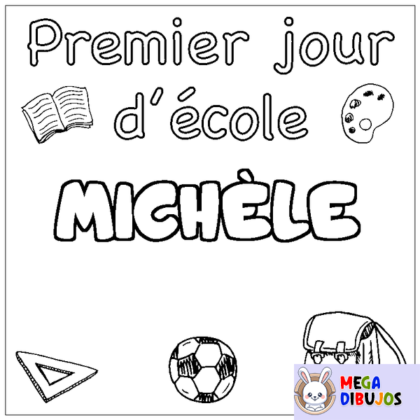 Coloraci&oacute;n del nombre MICH&Egrave;LE - decorado primer d&iacute;a de escuela