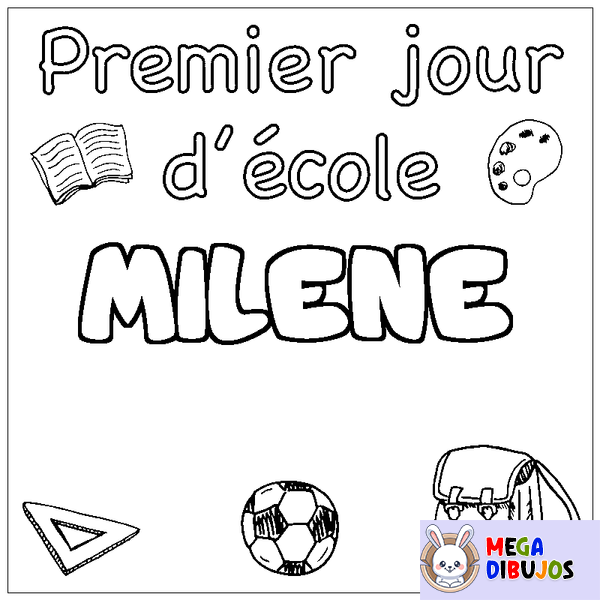 Coloraci&oacute;n del nombre MILENE - decorado primer d&iacute;a de escuela