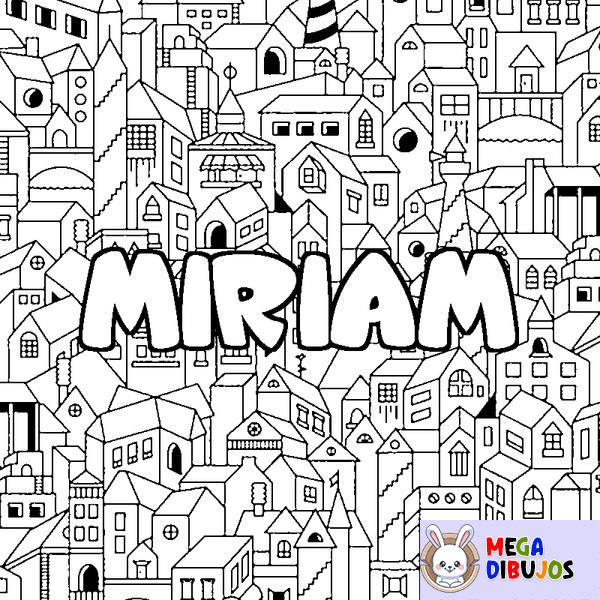 Coloraci&oacute;n del nombre MIRIAM - decorado ciudad