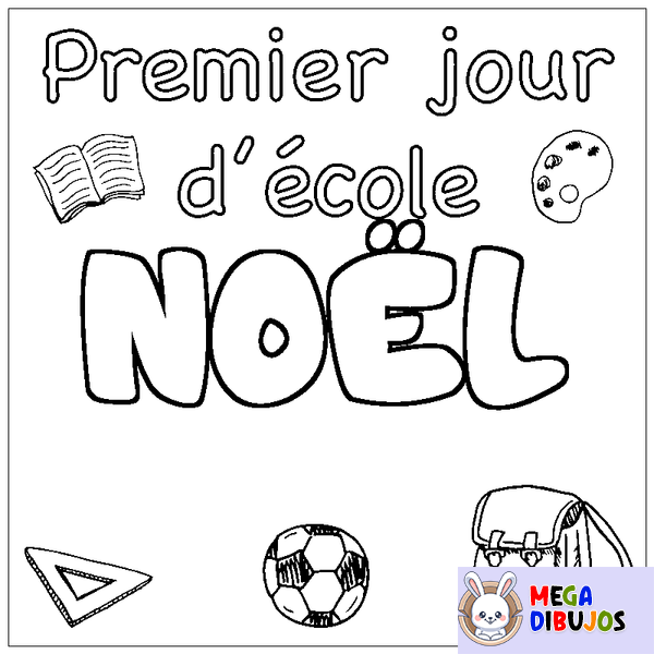 Coloraci&oacute;n del nombre NO&Euml;L - decorado primer d&iacute;a de escuela
