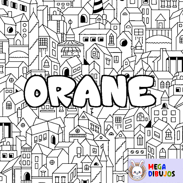 Coloraci&oacute;n del nombre ORANE - decorado ciudad