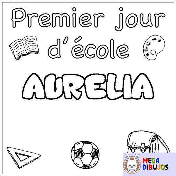 Coloraci&oacute;n del nombre AURELIA - decorado primer d&iacute;a de escuela