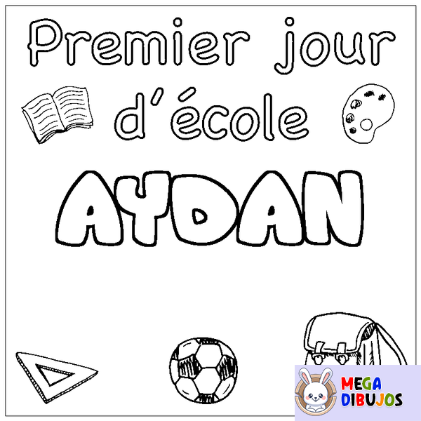 Coloraci&oacute;n del nombre AYDAN - decorado primer d&iacute;a de escuela