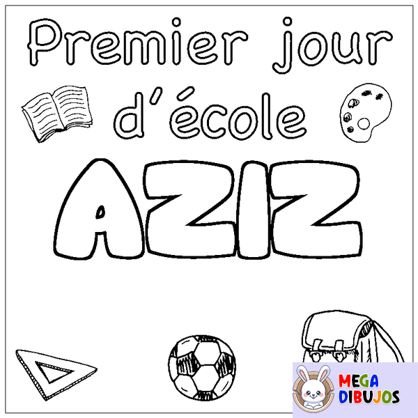 Coloraci&oacute;n del nombre AZIZ - decorado primer d&iacute;a de escuela