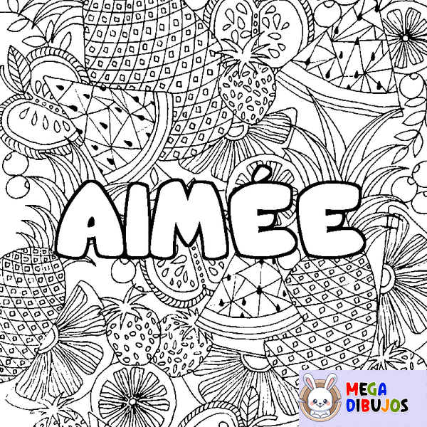Coloraci&oacute;n del nombre AIM&Eacute;E - decorado mandala de frutas