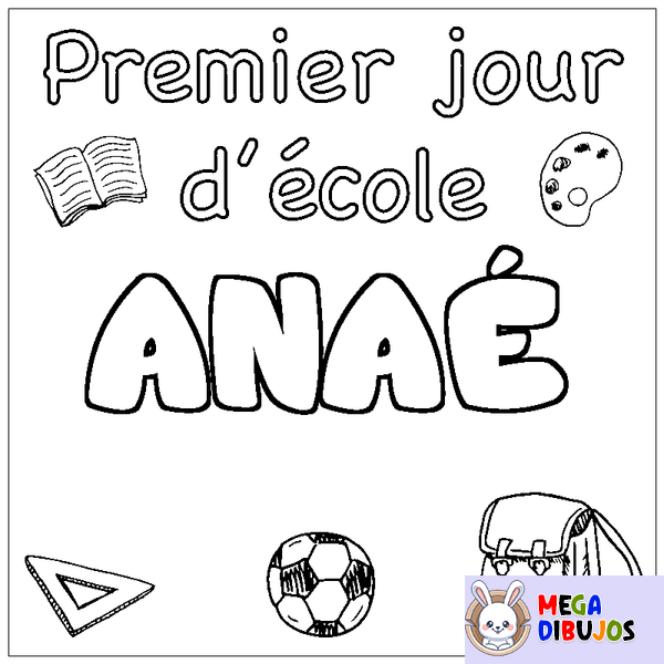 Coloraci&oacute;n del nombre ANA&Eacute; - decorado primer d&iacute;a de escuela