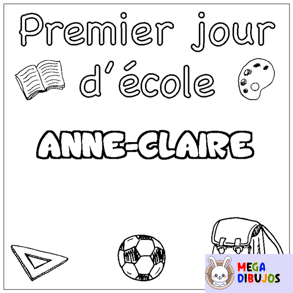 Coloraci&oacute;n del nombre ANNE-CLAIRE - decorado primer d&iacute;a de escuela