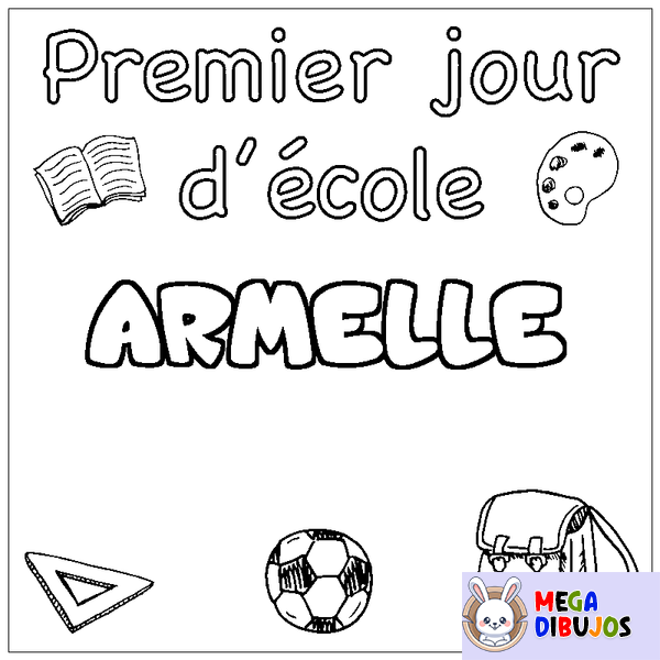 Coloraci&oacute;n del nombre ARMELLE - decorado primer d&iacute;a de escuela