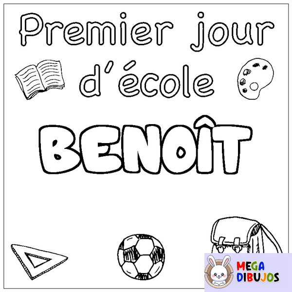 Coloraci&oacute;n del nombre BENO&Icirc;T - decorado primer d&iacute;a de escuela