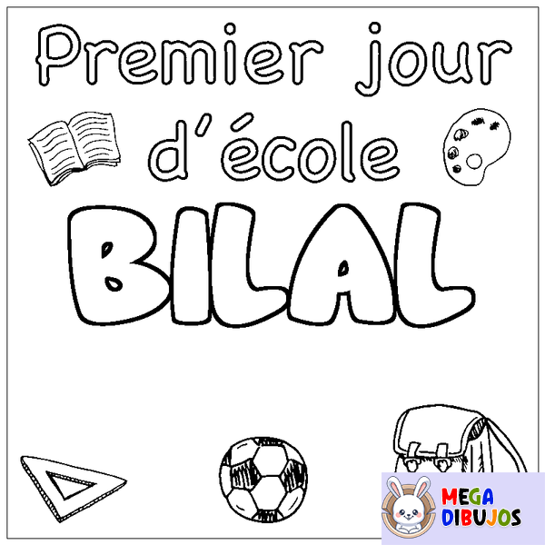 Coloraci&oacute;n del nombre BILAL - decorado primer d&iacute;a de escuela