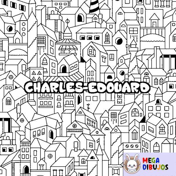 Coloraci&oacute;n del nombre CHARLES-EDOUARD - decorado ciudad