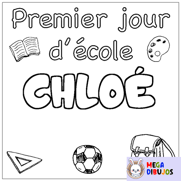 Coloraci&oacute;n del nombre CHLO&Eacute; - decorado primer d&iacute;a de escuela