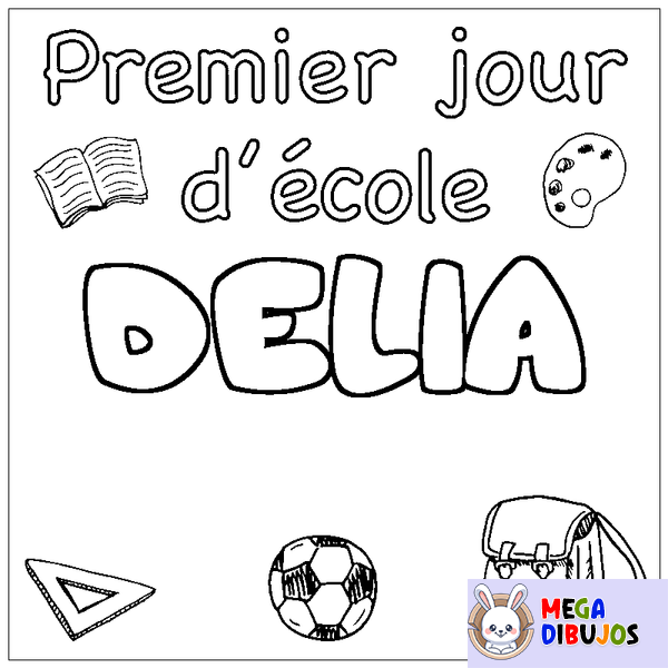 Coloraci&oacute;n del nombre DELIA - decorado primer d&iacute;a de escuela