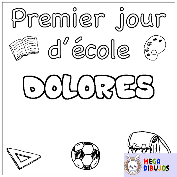 Coloraci&oacute;n del nombre DOLORES - decorado primer d&iacute;a de escuela