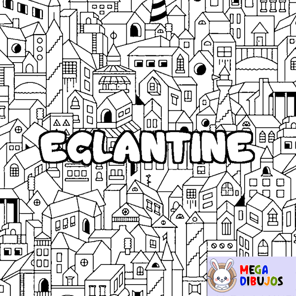 Coloraci&oacute;n del nombre EGLANTINE - decorado ciudad
