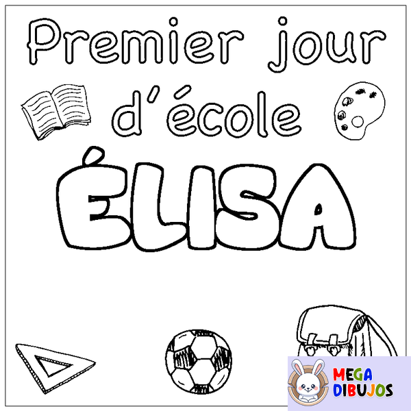 Coloraci&oacute;n del nombre &Eacute;LISA - decorado primer d&iacute;a de escuela