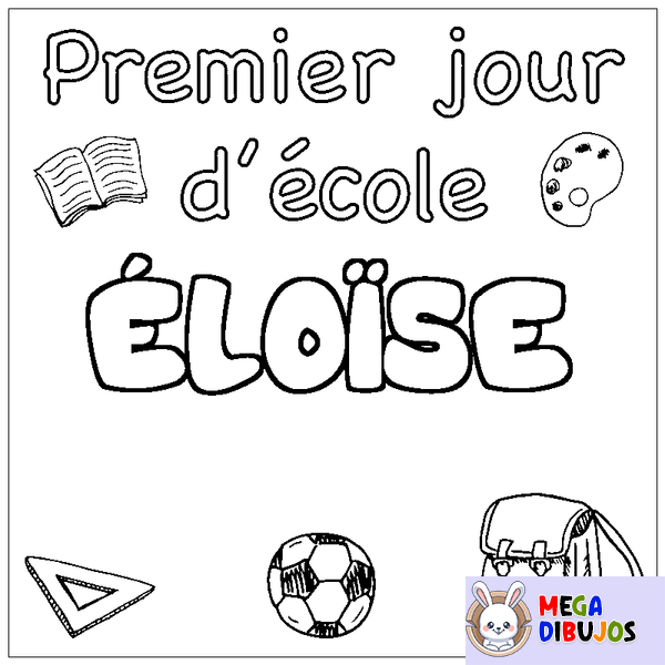 Coloraci&oacute;n del nombre &Eacute;LO&Iuml;SE - decorado primer d&iacute;a de escuela