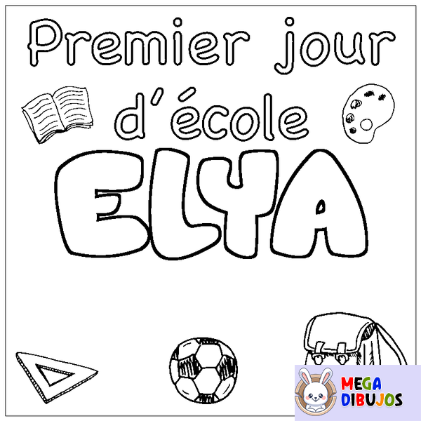 Coloraci&oacute;n del nombre ELYA - decorado primer d&iacute;a de escuela