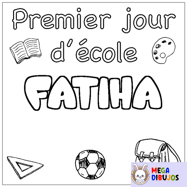 Coloraci&oacute;n del nombre FATIHA - decorado primer d&iacute;a de escuela
