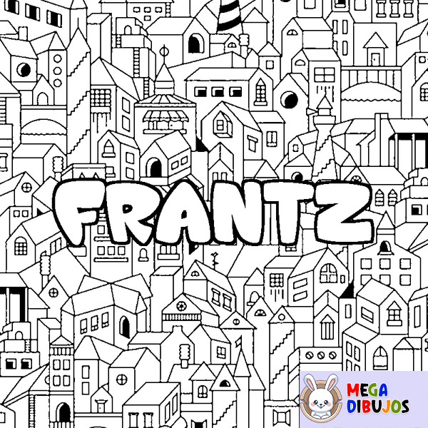 Coloraci&oacute;n del nombre FRANTZ - decorado ciudad