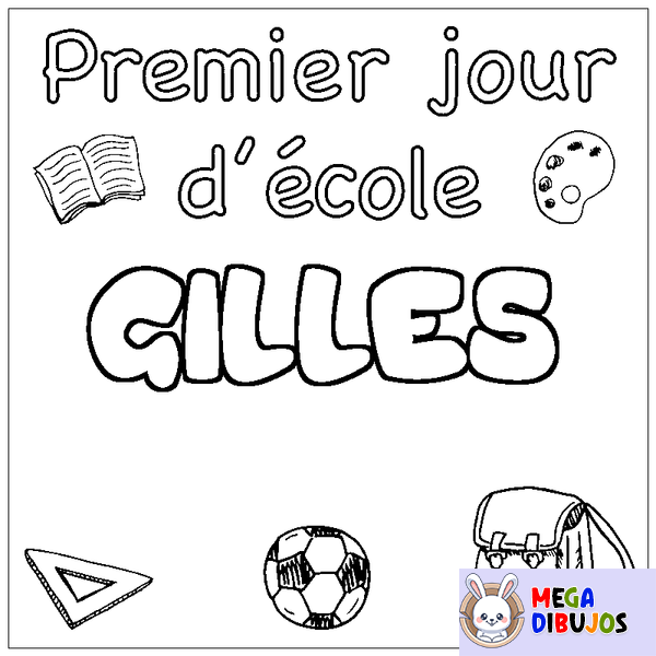 Coloraci&oacute;n del nombre GILLES - decorado primer d&iacute;a de escuela