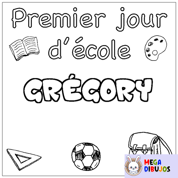 Coloraci&oacute;n del nombre GR&Eacute;GORY - decorado primer d&iacute;a de escuela