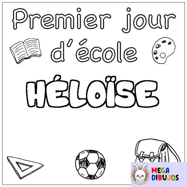 Coloraci&oacute;n del nombre H&Eacute;LO&Iuml;SE - decorado primer d&iacute;a de escuela