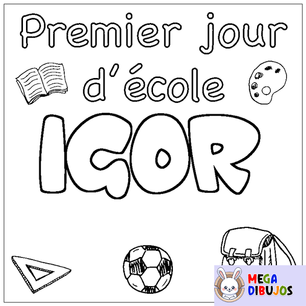 Coloraci&oacute;n del nombre IGOR - decorado primer d&iacute;a de escuela