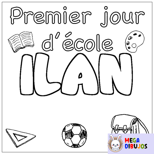 Coloraci&oacute;n del nombre ILAN - decorado primer d&iacute;a de escuela