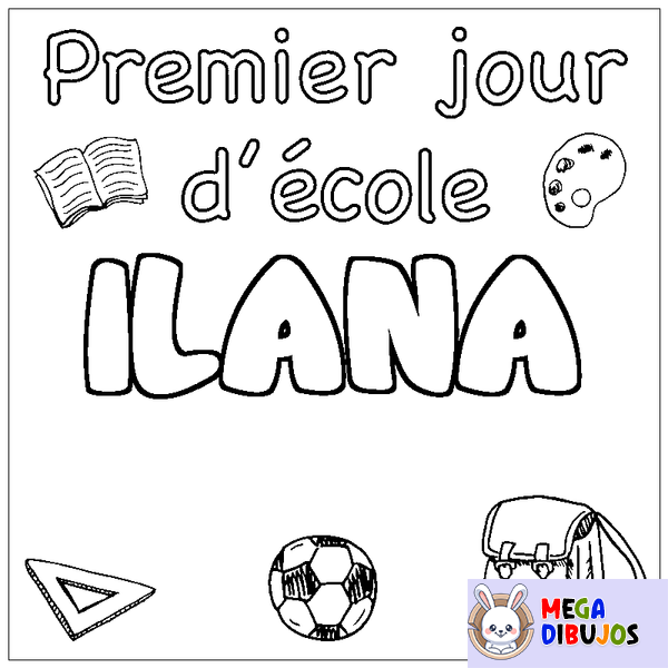 Coloraci&oacute;n del nombre ILANA - decorado primer d&iacute;a de escuela