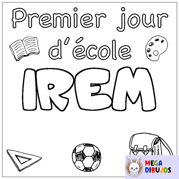 Coloraci&oacute;n del nombre IREM - decorado primer d&iacute;a de escuela