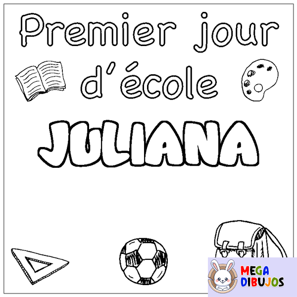Coloraci&oacute;n del nombre JULIANA - decorado primer d&iacute;a de escuela