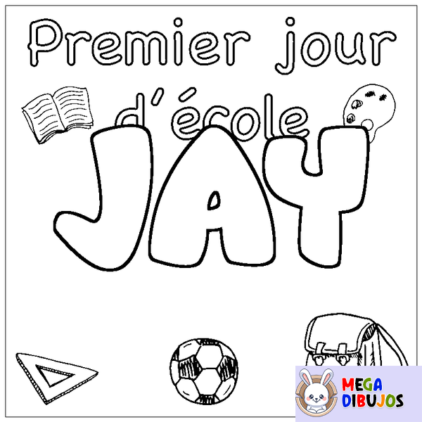 Coloraci&oacute;n del nombre JAY - decorado primer d&iacute;a de escuela