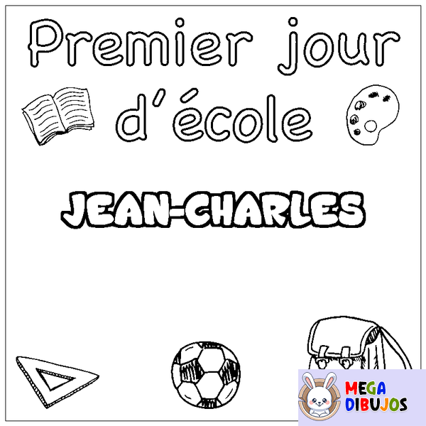 Coloraci&oacute;n del nombre JEAN-CHARLES - decorado primer d&iacute;a de escuela
