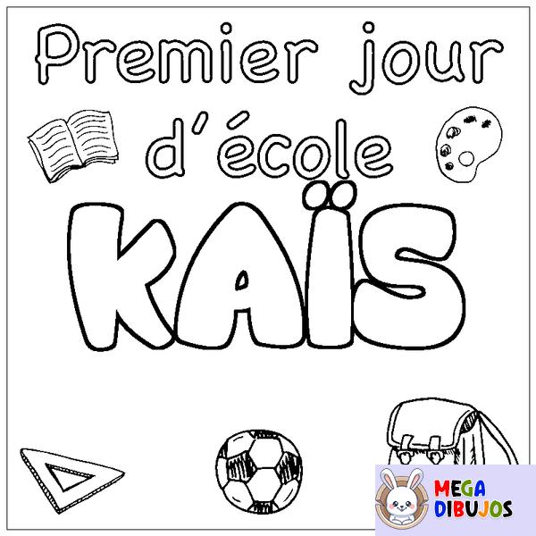 Coloraci&oacute;n del nombre KA&Iuml;S - decorado primer d&iacute;a de escuela