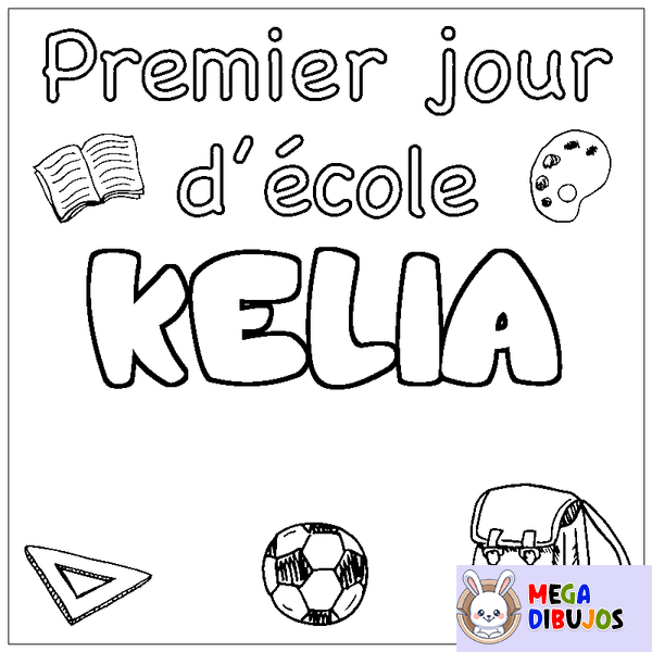 Coloraci&oacute;n del nombre KELIA - decorado primer d&iacute;a de escuela